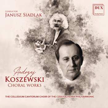 Album Chor Filharmonii Częstochowskiej Collegium Cantorum: Choral Works