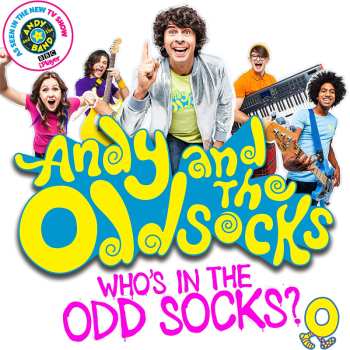 Album Andy and the Odd Socks: Who's In The Odd Socks?