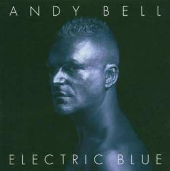 Album Andy Bell: Electric Blue