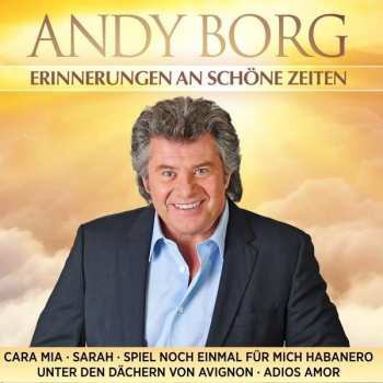 CD Andy Borg: Erinnerungen An Schöne Zeiten
