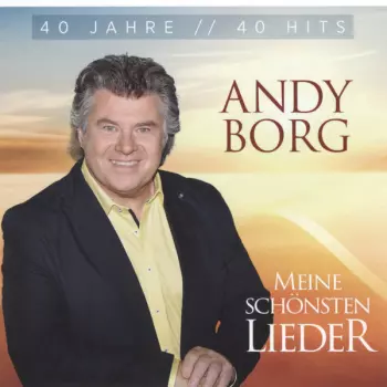 Meine Schönsten Lieder (40 Jahre // 40 Hits)