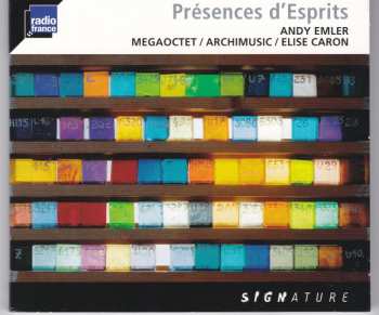Album Andy Emler Mega Octet: Présences D'Esprits