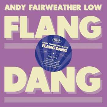 LP Andy Fairweather-Low: Flang Dang CLR
