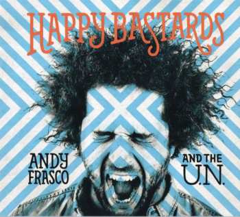 CD Andy Frasco & The U.N.: Happy Bastards