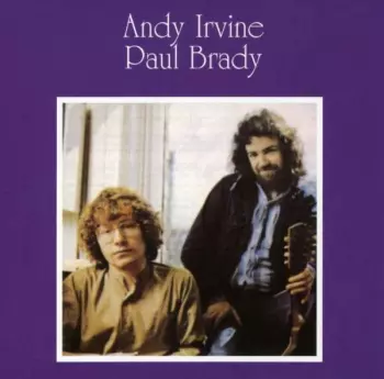 Paul Brady: Andy Irvine / Paul Brady