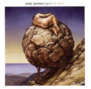 CD/DVD Andy Jackson: Signal To Noise LTD