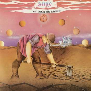 CD Ange: Au-dela Du Delire (reissue)