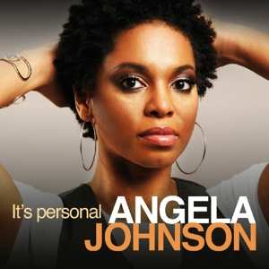 CD Angela Johnson: It's Personal