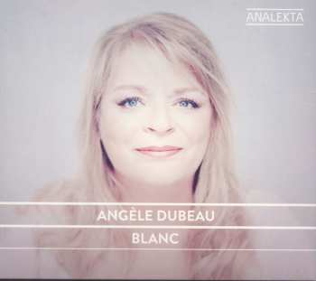Album Angèle Dubeau: Blanc