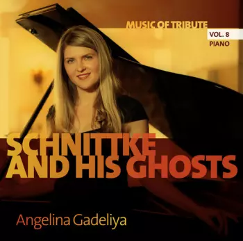 Schnittke And His Ghosts