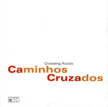 CD Angelita Li: Caminhos Cruzados = Crossing Roads