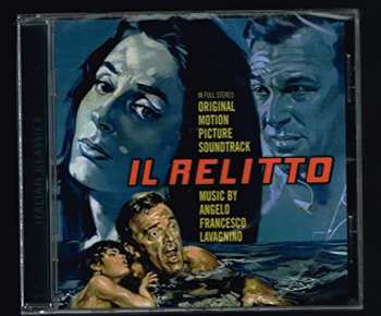 Album Angelo Francesco Lavagnino: Il Relitto (Original Motion Picture Soundtrack »In Full Stereo«)
