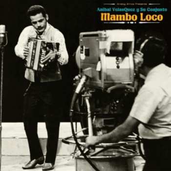 Album Aníbal Velásquez Y Su Conjunto: Mambo Loco