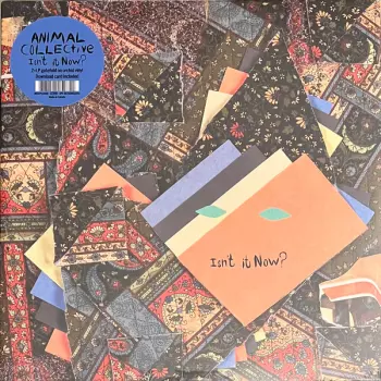Animal Collective: Isn't It Now?