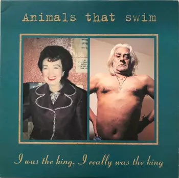 I Was The King, I Really Was The King
