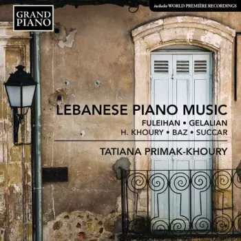 Tatiana Primak-khoury - Lebanese Piano Music