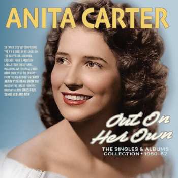 Album Anita Carter: Out On Her Own: The Singles & Albums Collection
