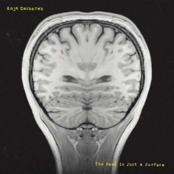 CD Anja Garbarek: The Road Is Just A Surface