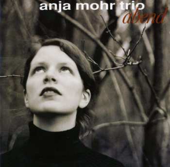 CD Anja Mohr Trio: Abend