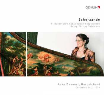 Album Georg Philipp Telemann: Scherzando: VI Ouverturen Nebst Zween Folgesätzen