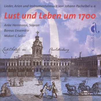 Album Midori Seiler: Lust Und Leben Um 1700