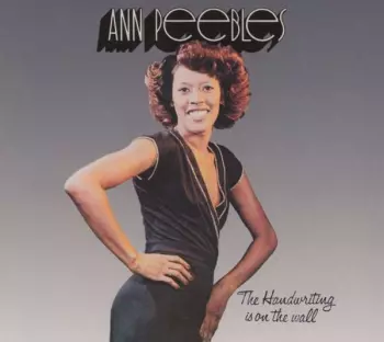 Ann Peebles: The Handwriting Is On The Wall