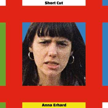 LP Anna Erhard: Short Cut