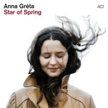 CD Anna Gréta: Star Of Spring
