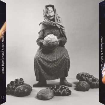 CD Anna Homler: Breadwoman & Other Tales