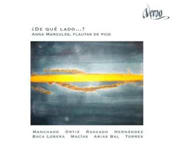 Album Anna Margules: De Que Lado: Music Of Our Time From Both Sides Of