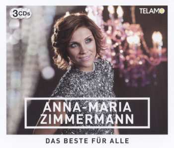 Album Anna-Maria Zimmermann: Das Beste Für Alle