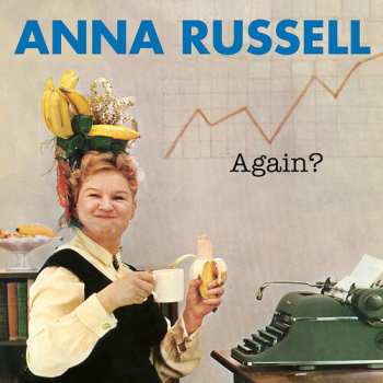 Album Anna Russell: Anna Russell Again?