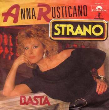 Album Anna Rusticano: Strano / Basta