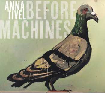 CD Anna Tivel: Before Machines