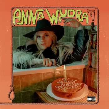 Album Anna Wydra: Lonely Motherfucker