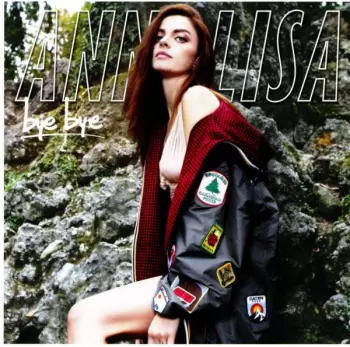 Annalisa Scarrone: Bye Bye