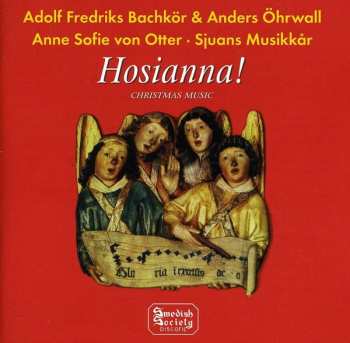 Album Anne Sofie Von Otter: Hosianna!