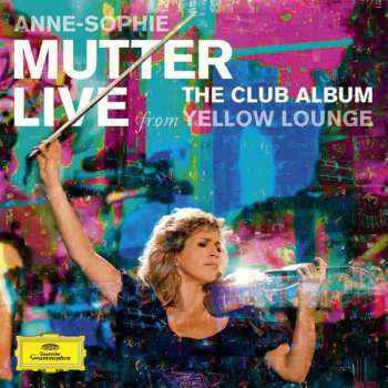 CD/DVD Anne-Sophie Mutter: The Club Album (Live From Yellow Lounge) DLX
