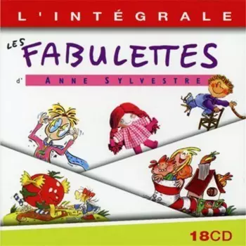 Les Fabulettes D'Anne Sylvestre - L'Intégrale