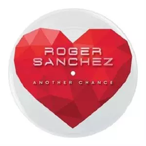 Roger Sanchez: Another Chance