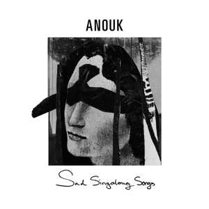 CD Anouk: Sad Singalong Songs