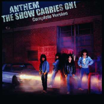 2CD Anthem: The Show Carries On! Complete Version