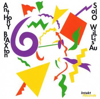 Album Anthony Braxton: Solo Willisau