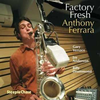 Album Anthony Ferrara: Factory Fresh