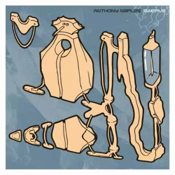 Anthony Naples: Swerve EP