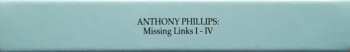 5CD/Dobozkészlet Anthony Phillips: Missing Links I-IV