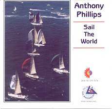 Album Anthony Phillips: Sail The World