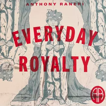 Everyday Royalty