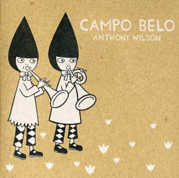 Album Anthony Wilson: Campo Belo