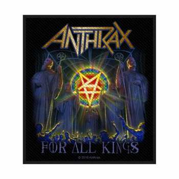 Merch Anthrax: Felvarró For All Kings
